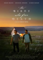 The Birds Who Fear Death Movie Poster