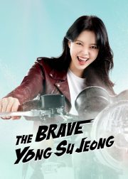 The Brave Yong Soo-jung TV Series Poster