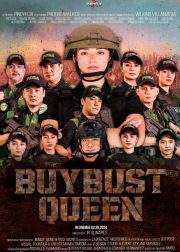 The Buy Bust Queen Movie Poster