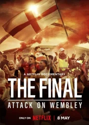 The Final: Attack on Wembley TV Series Poster
