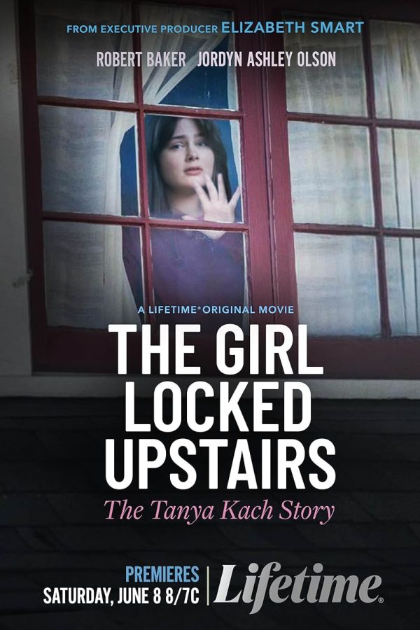 The Girl Locked Upstairs: The Tanya Kach Story Movie Poster