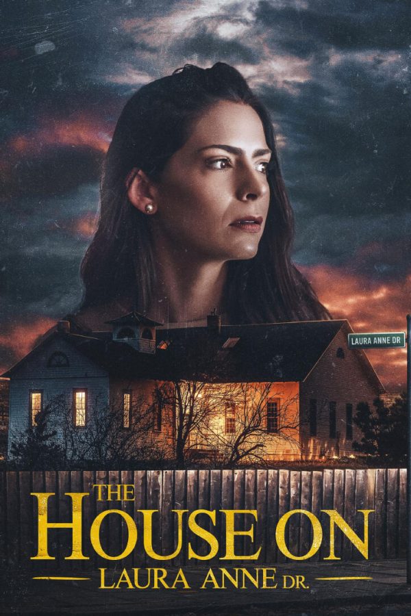 The House on Laura Anne Dr. Movie Poster