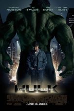 The Incredible Hulk Movie (2008) Cast, Release Date, Story, Budget, Collection, Poster, Trailer, Review