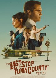 The Last Stop in Yuma County Movie Poster