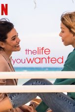 The Life You Wanted TV Series Poster