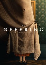 The Offering Movie (2023) Cast, Release Date, Story, Budget, Collection, Poster, Trailer, Review