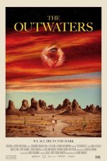 The Outwaters Movie (2022) Cast, Release Date, Story, Budget, Collection, Poster, Trailer, Review