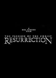 The Passion of the Christ: Resurrection Movie Poster