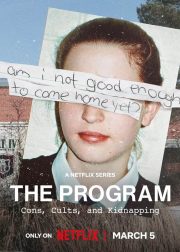 The Program Cons, Cults, and Kidnapping Web Series Poster