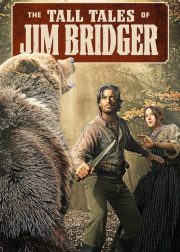 The Tall Tales of Jim Bridger TV Series Poster