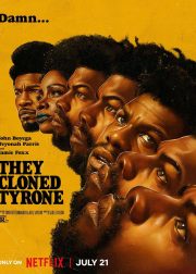 They Cloned Tyrone Movie (2023) Cast, Release Date, Story, Budget, Collection, Poster, Trailer, Review