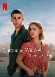 Through My Window: Across the Sea Movie Poster