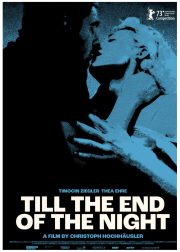 Till the End of the Night Movie (2023) Cast, Release Date, Story, Budget, Collection, Poster, Trailer, Review