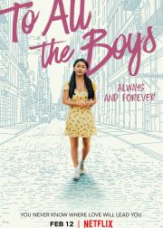 To All the Boys: Always and Forever Movie Poster