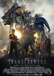 Transformers: Age of Extinction (2014) Watch Online, Cast, Story, Budget, Collection, Release Date, Poster, Trailer, Review