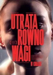 Utrata równowagi Movie Poster