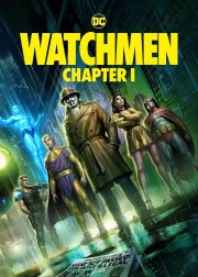 Watchmen Chapter I Movie Poster