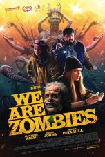We Are Zombies Movie Poster