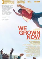 We Grown Now Movie Poster