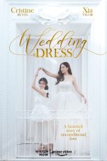 Wedding Dress Movie (2022) Cast, Release Date, Story, Budget, Collection, Poster, Trailer, Review