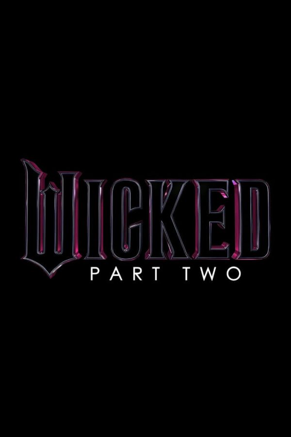 Wicked Part Two Movie poster