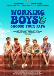 Working-Boys-2-Choose-Your-Papa-Movie-Poster