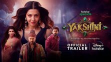 'Yakshini' Trailer: Socio-fantasy horror web series streaming on Disney+ Hotstar