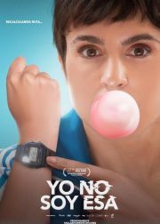 Yo no soy esa Movie Poster