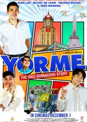 Yorme: The Isko Domagoso Story Movie Poster